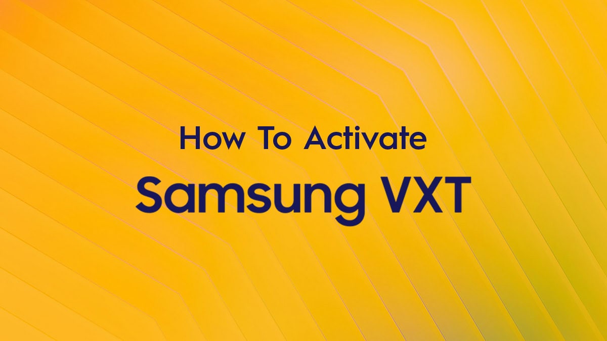 how to activate samsung vxt