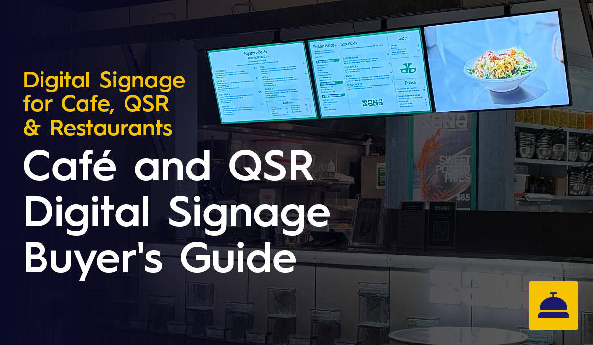 Digital Signage Buyer’s Guide For Cafes: Everything You Need To Know